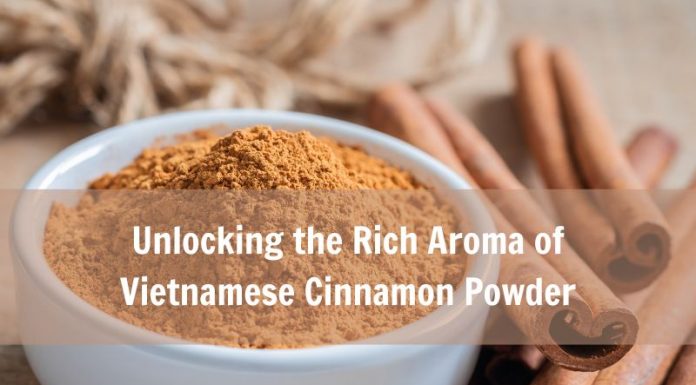 unlocking-rich-aroma-vietnamese-cinnamon-powder